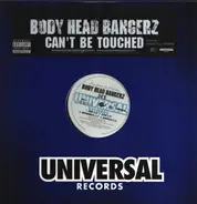 Body Head Bangerz - Can't Be Touched / 24'S