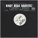 12inch Vinyl Single - Body Head Bangerz - I Smoke, I Drank