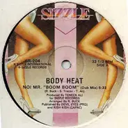 Body Heat - No! Mr. 'Boom Boom'