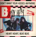 12inch Vinyl Single - Body Heat - Don't Want Your Kisses Anymore / Heart Heart, Beat Beat - Made in France