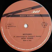 12inch Vinyl Single - Body Power - Nothing - Rare Italo