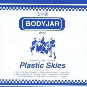 Bodyjar - Plastic Skies -12tr-