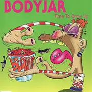 CD - Bodyjar - Time To Grow Up