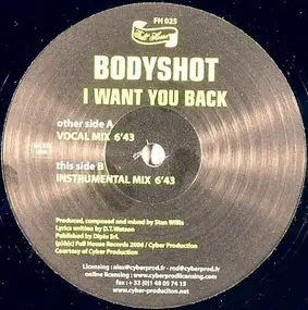 Bodyshot - I Want You Back