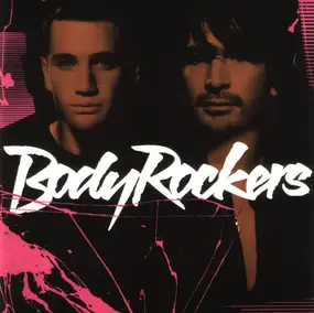 Bodyrockers - Bodyrockers