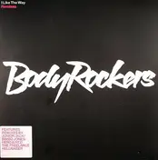Bodyrockers - I Like The Way (Remixes)