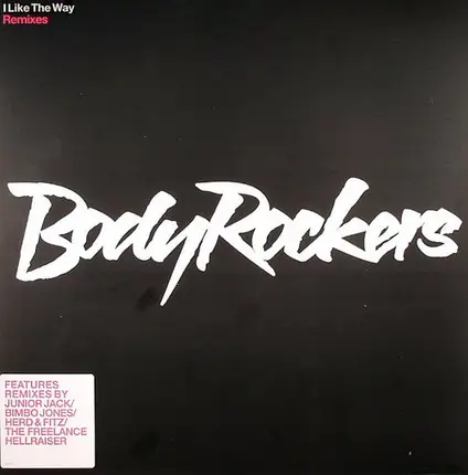 Bodyrockers - I Like The Way (Remixes)