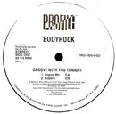 LP - Bodyrock - Groove With You Tonight / Crush Sounds