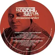 Boddhi Satva - Awakened Spirit