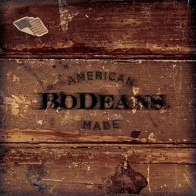 The BoDeans - American Made