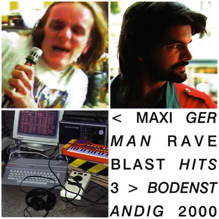 Bodenständig 2000 - Maxi German Rave Blast Hits 3