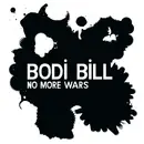 CD - Bodi Bill - No More Wars - Digisleeve