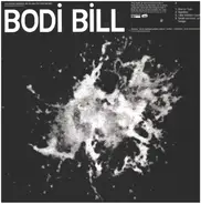 Bodi Bill - Next Time