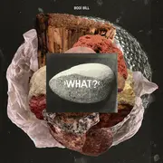 LP - Bodi Bill - What?