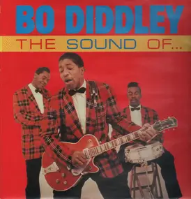 Bo Diddley - The Sound Of Bo Diddley: Greatest Hits