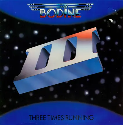 Bodine - Three Times Running