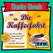 Bodo Bach - Die Kaffeefahrt