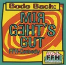 CD - Bodo Bach - Mir Geht's Gut