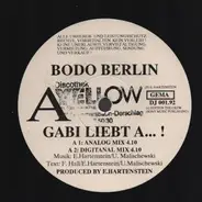 Bodo Berlin - Gabi Liebt A...