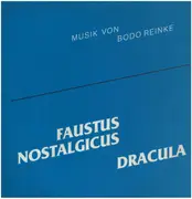 LP - Bodo Reinke - Faustus Nostalgicus / Dracula