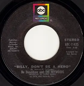 Bo Donaldson - Billy, Don't Be A Hero / Don't Ever Look Back