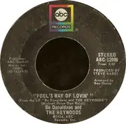 7'' - Bo Donaldson & The Heywoods - Who Do You Think You Are / Fool's Way Of Lovin'