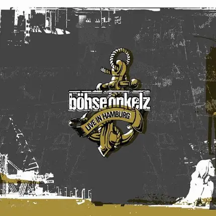 Böhse Onkelz - Live in Hamburg