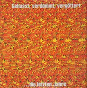 Böhse Onkelz - Gehasst, Verdammt, Vergöttert