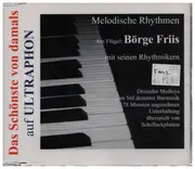 CD - Börge Friis mit seinen Rhythmikern - Melodische Rhythmen