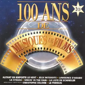 Bof - 100 Ans De Musiques De Films