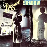 7'' - Bogart - Shadow
