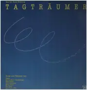 Bogart, Eagles, Jim Croce a.o. - Tagträumer