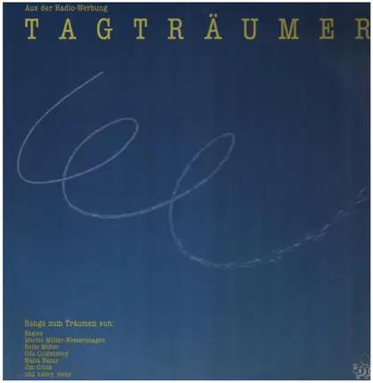 Bogart, Eagles, Jim Croce a.o. - Tagträumer