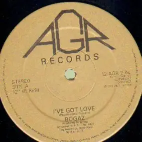 Bogaz - I've Got Love