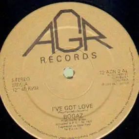 Bogaz - I've Got Love