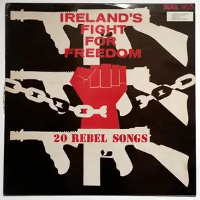 Bogside Volunteers - Ireland's Fight For Freedom (20 Rebel Songs)