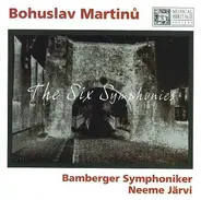 Bohuslav Martinů - Bamberger Symphoniker / Neeme Järvi - The Six Symphonies