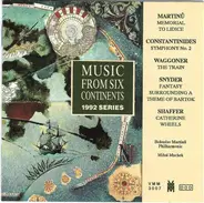 Martinů , Constantinides , Waggoner , Snyder , Sherwood Shaffer - Music From Six Continents: 1992 Series