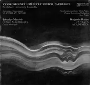 Martinu - České Madrigaly = Czech Madrigals / Cantata Academica