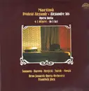 LP - Bohuslav Martinu - Dvakrát Alexandr - + Booklet