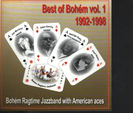 Bohém Ragtime Jazz Band - Best Of Bhoém Vol. 1 1992-1998