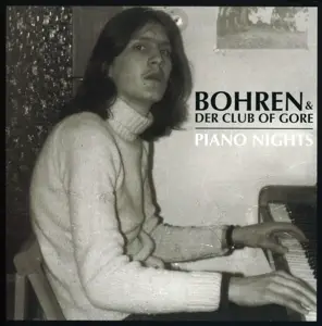 Bohren & Der Club Of Gore - Piano Nights