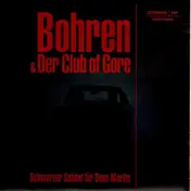 Bohren & Der Club of Gore - Schwarzer Sabbat Für Dean Martin