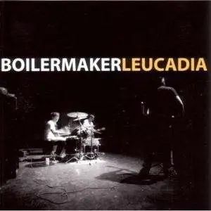Boilermaker - Leucadia