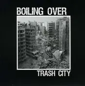 BOILING OVER - Trash City (green/Black)