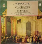 LP - Boismortier / Charpentier / Couperin - Music From 'Don Quichotte Chez La Duchesse; Suite For String Orchestra; Pieces En Concert, For Cello & Strings