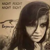 Bojoura - Night Flight Night Sight