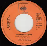 7inch Vinyl Single - Bojoura - Everything's Alright / I Don't Know How To Love Him