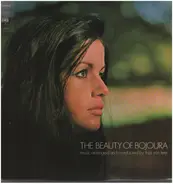 Bojoura - The Beauty Of Bojoura