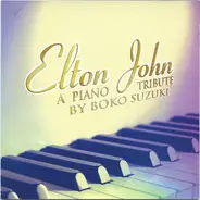 Boko Suzuki - Elton John A Piano Tribute By Boko Suzuki